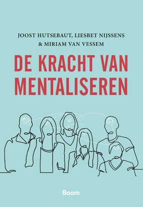 Afbeeldingen van De kracht van mentaliseren