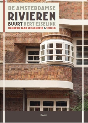 Afbeeldingen van De Amsterdamse Rivierenbuurt