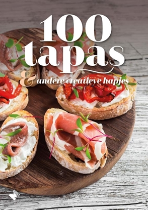 Afbeeldingen van 100 tapas & andere creatieve hapjes