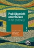 Afbeelding van Praktijkgericht onderzoeken in het onderwijs