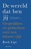 Afbeelding van De wereld dat ben jij