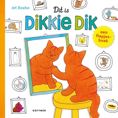 Afbeeldingen van Dikkie Dik Dit is Dikkie Dik!