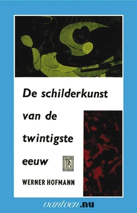 Afbeeldingen van De Schilderkunst van de twintigste eeuw