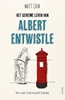 Afbeelding van Het geheime leven van Albert Entwistle