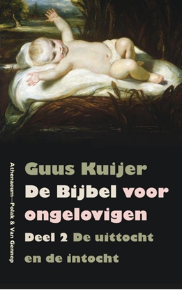 Afbeeldingen van De Bijbel voor ongelovigen De Bijbel voor ongelovigen 2 De uittocht en de intocht Exodus, Jozua, Rechters