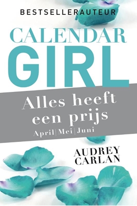 Afbeeldingen van Calendar Girl Alles heeft een prijs - april/mei/juni