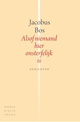 Afbeeldingen van Alsof niemand hier onsterfelijk is