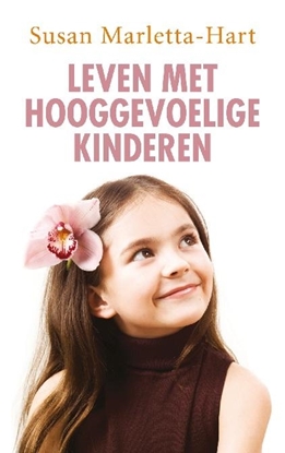 Afbeeldingen van Leven met hooggevoelige kinderen