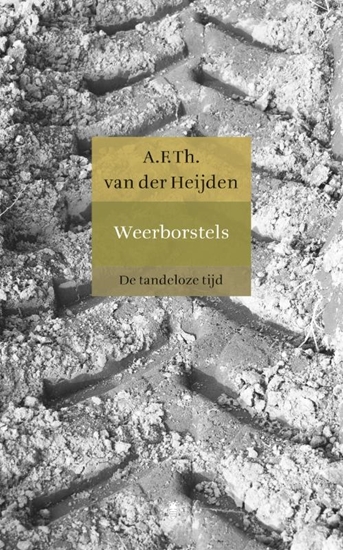 Afbeelding van De tandeloze tijd Weerborstels