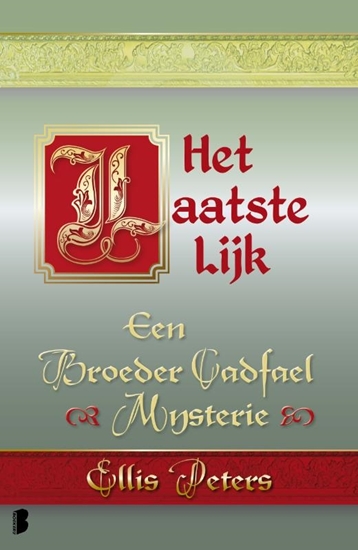 Afbeelding van Een broeder Cadfael mysterie Het laatste lijk