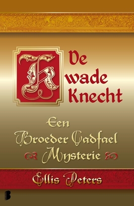 Afbeeldingen van Een broeder Cadfael mysterie De kwade knecht