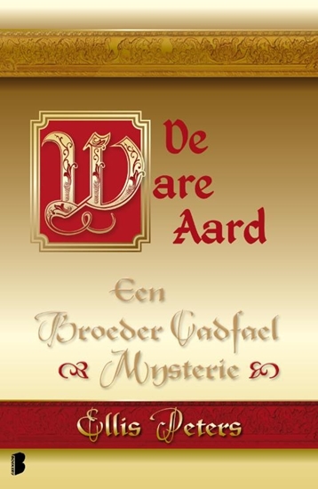 Afbeelding van Een broeder Cadfael mysterie De ware aard
