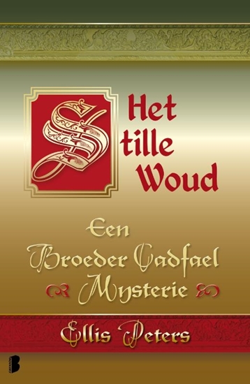 Afbeelding van Een broeder Cadfael mysterie Het stille woud