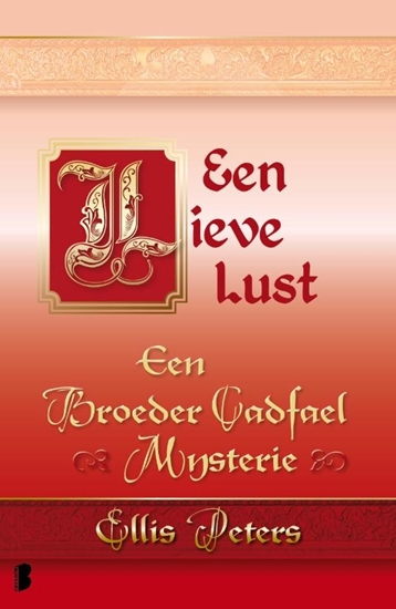 Afbeelding van Een broeder Cadfael mysterie Een lieve lust