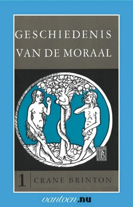 Afbeeldingen van Vantoen.nu Geschiedenis van de moraal 1