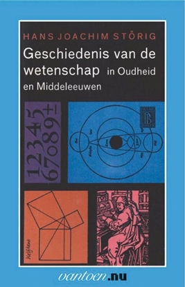 Afbeeldingen van Vantoen.nu Geschiedenis van de wetenschap in Oudheid en Middeleeuwen
