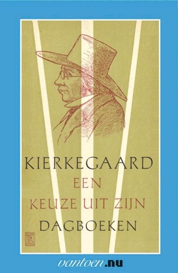Afbeelding van Vantoen.nu Kierkegaard-een keuze uit zijn dagboeken