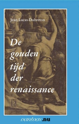 Afbeeldingen van Vantoen.nu Gouden tijd der renaissance