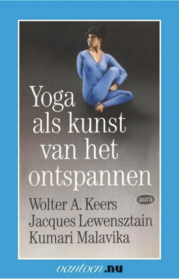 Afbeelding van Vantoen.nu Yoga als kunst van het onstpannen