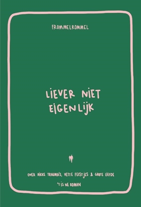 Afbeeldingen van Liever niet eigenlijk