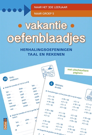 Afbeelding van Vakantie oefenblaadjes "naar groep 5" herhalingsoefeningen taal en rekenen. Naar het 3de leerjaar, naar groep 5