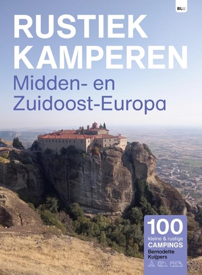 Afbeelding van Rustiek Kamperen Rustiek Kamperen in Midden- en Zuidoost-Europa