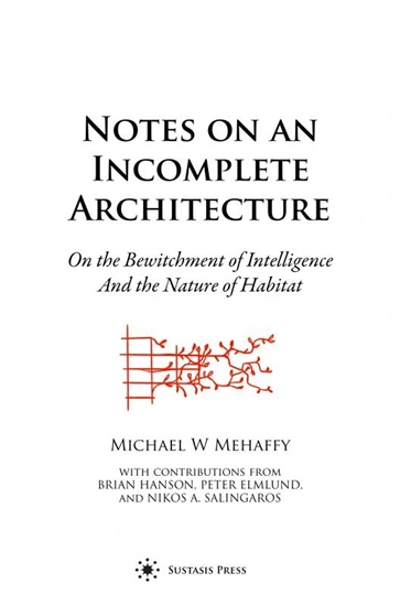 Afbeelding van Notes on an Incomplete Architecture