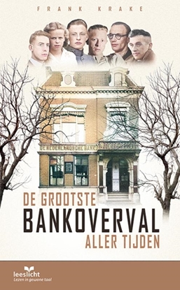 Afbeeldingen van Leeslicht De grootste bankoverval aller tijden