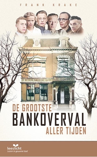 Afbeelding van Leeslicht De grootste bankoverval aller tijden