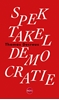 Afbeelding van Spektakeldemocratie