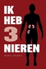 Afbeelding van Ik heb drie nieren