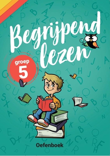 Afbeelding van Begrijpend Lezen Groep 5 Oefenboek