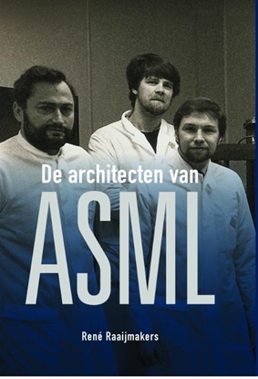 Afbeeldingen van De architecten van ASML