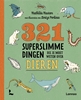 Afbeelding van 321 - de leukste weetjesboeken 321 superslimme dingen die je moet weten over dieren