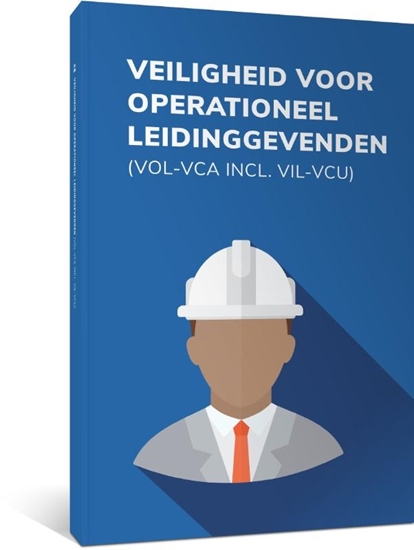 Afbeelding van Veiligheid voor operationeel leidinggevenden (VOL-VCA)
