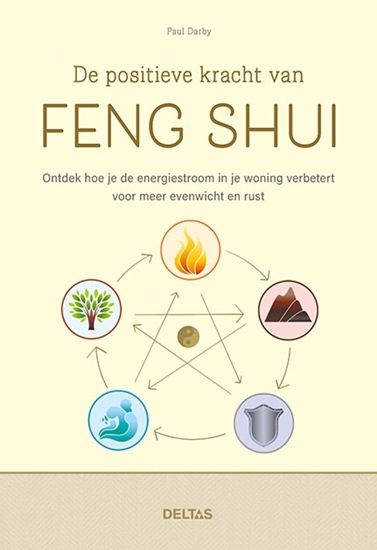 Afbeelding van De positieve kracht van feng shui