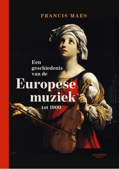 Afbeelding van Een geschiedenis van de Europese muziek tot 1900