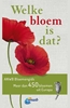Afbeelding van Welke is dat? Natuurgidsen Welke bloem is dat? ANWB Bloemengids