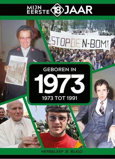 Afbeelding van Mijn eerste 18 jaar Geboren in 1973