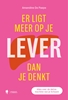 Afbeelding van Er ligt meer op je lever dan je denkt