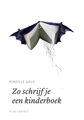 Afbeeldingen van De schrijfbibliotheek Zo schrijf je een kinderboek
