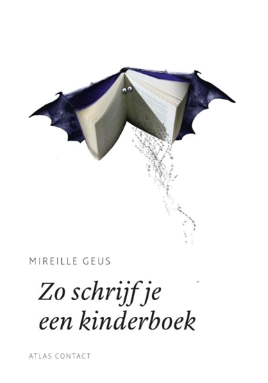 Afbeelding van De schrijfbibliotheek Zo schrijf je een kinderboek