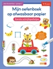 Afbeelding van Mijn oefenboek op afwasbaar papier Eerste schrijfspelletjes 4-5 jaar