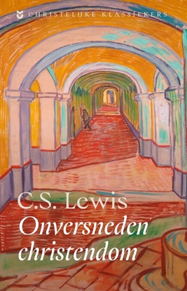 Afbeeldingen van Christelijke Klassiekers Onversneden Christendom