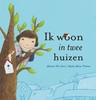 Afbeelding van Ik woon in twee huizen