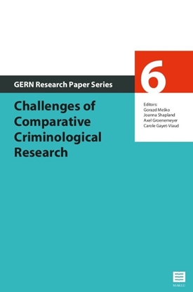 Afbeeldingen van GERN Research Paper Series Challenges of Comparative Criminological Research
