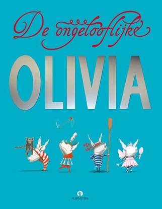 Afbeeldingen van De ongelooflijke Olivia