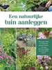 Afbeelding van Een natuurlijke tuin aanleggen