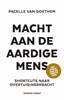 Afbeelding van Macht aan de aardige mens