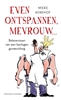 Afbeelding van Even ontspannen, mevrouw